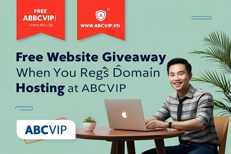 Tặng Website Miễn Phí Khi Đăng Ký Domain Hosting Tại ABC VIP