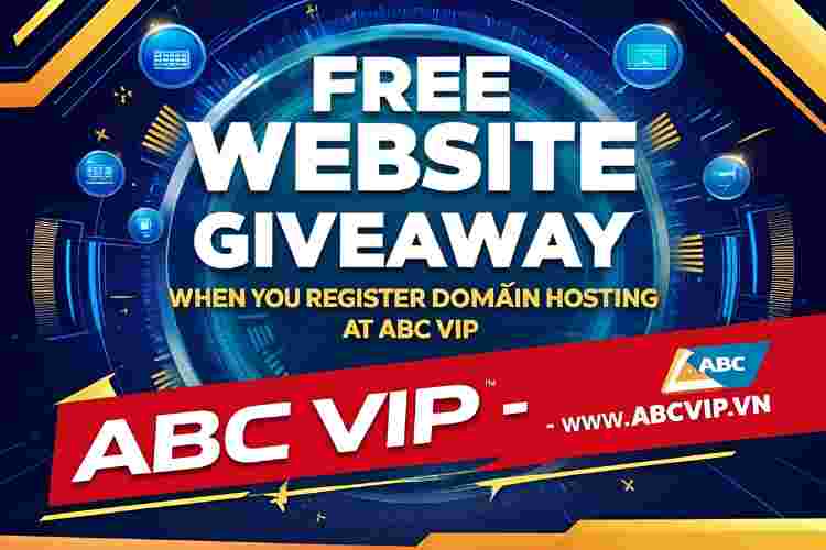 Tặng Website Miễn Phí Khi Đăng Ký Domain Hosting Tại ABC VIP